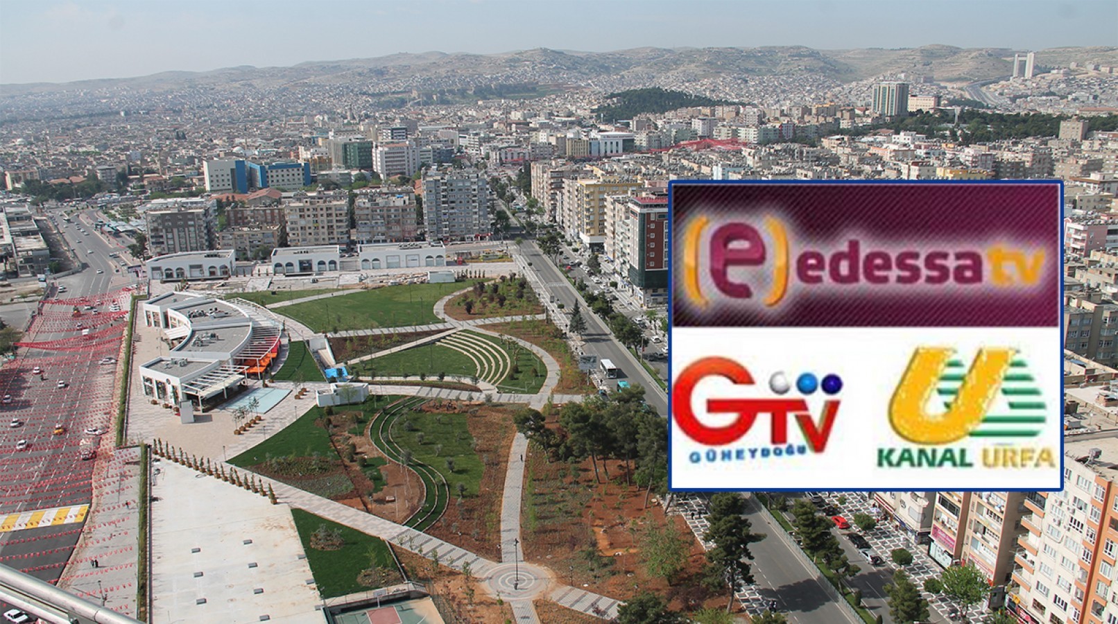 Urfa'da Yerel Televizyonların Yayını Açıldı;