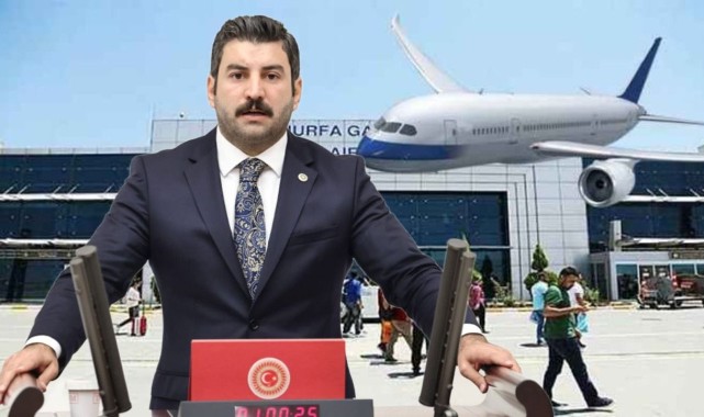 Milletvekili Eyyüpoğlu Duyurdu; Şanlıurfa’da Uçak Sefer Sayıları Artacak;